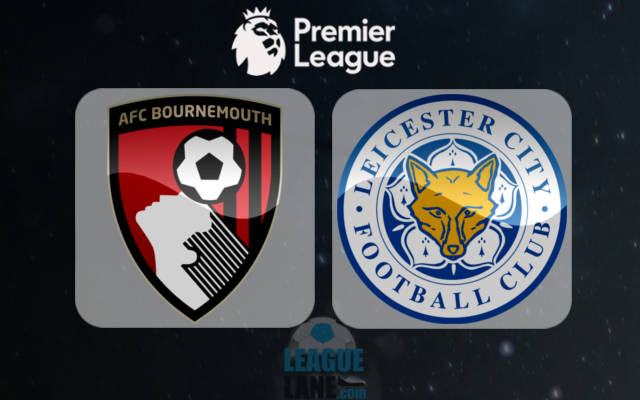 Nhận định Bournemouth vs Leicester, 21h00 ngày 30/9: Bầy cáo khẳng định sức mạnh