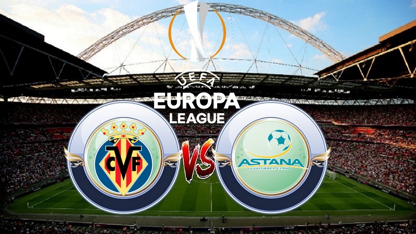 Villarreal vs Astana, 0h00 ngày 15/9: ‘Tàu ngầm vàng’ vượt trội