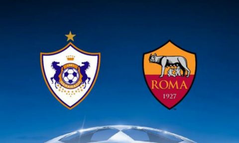 Nhận định Qarabag vs AS Roma, 23h00 ngày 27/9: 3 điểm trong tầm tay