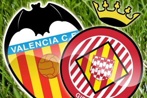 Nhận định Valencia vs Girona, 22h15 ngày 06/01: Giữ vững thành quả