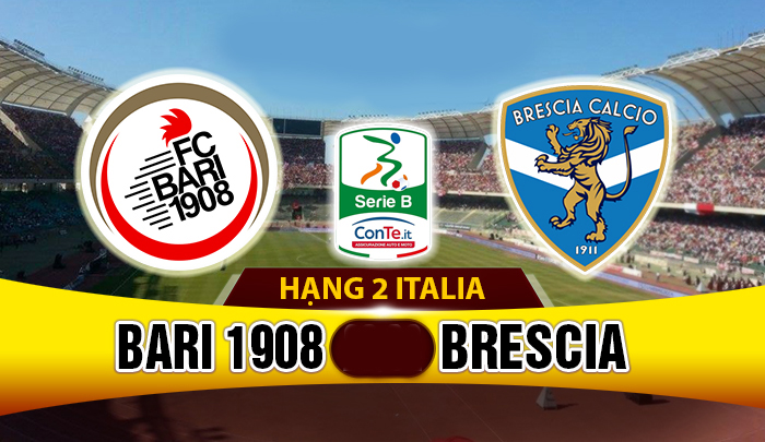 Nhận định Bari vs Brescia, 02h30 ngày 25/03 (Vòng 31 – Hạng 2 Italia): Top 4 vẫy gọi