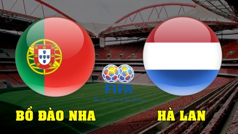 Nhận định Bồ Đào Nha vs Hà Lan, 01h30 ngày 27/03: Chờ vua Châu Âu lên tiếng