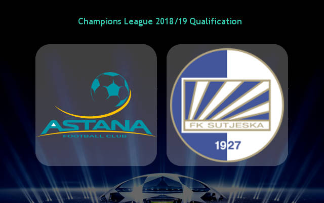 Nhận định Astana vs Sutjeska, 21h00 ngày 11/7: Tạo lợi thế sớm