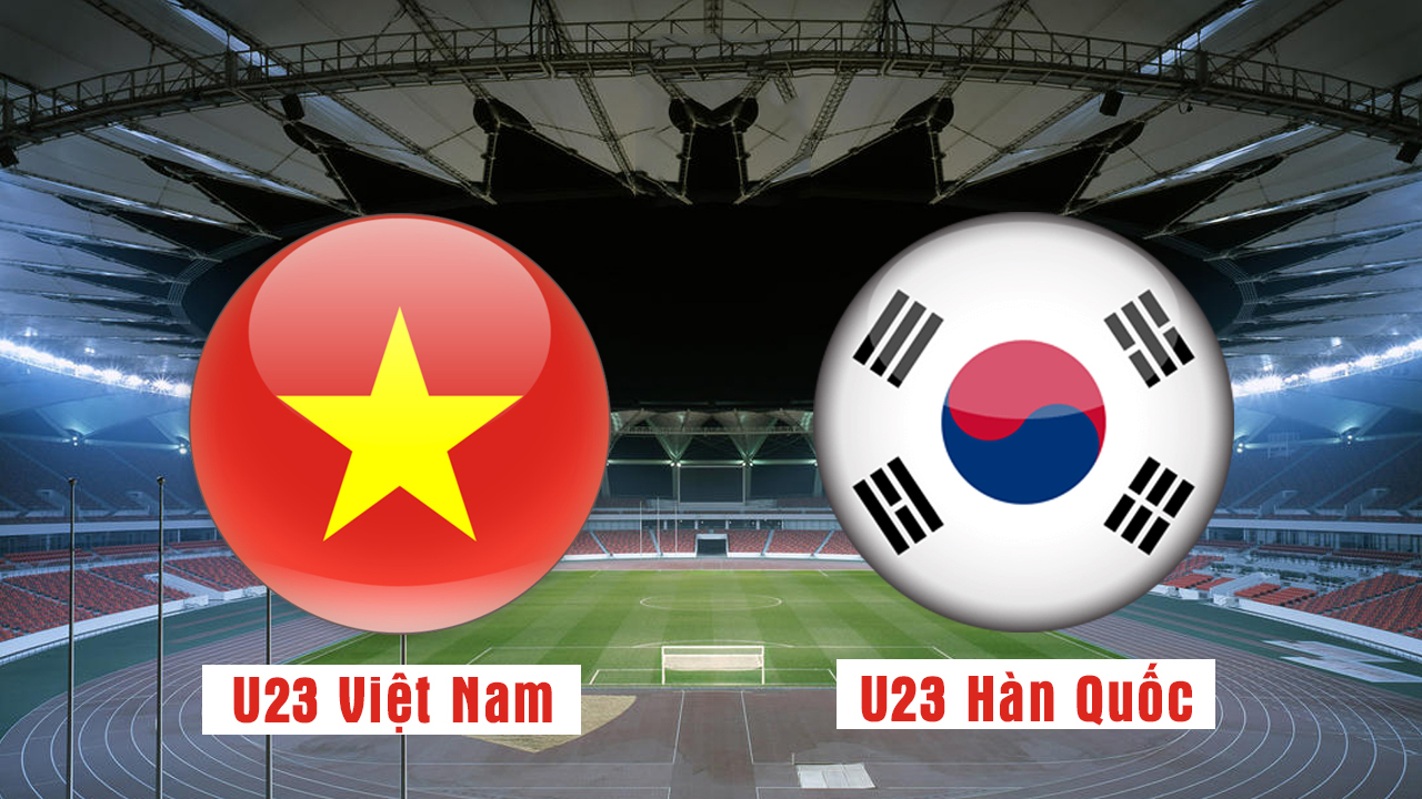 Nhận định U23 Việt Nam vs U23 Hàn Quốc, 16h00 ngày 29/8: ASIAD 2018