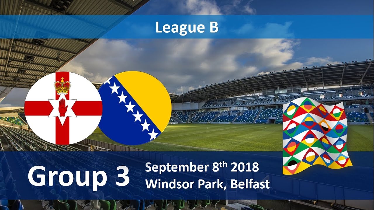 Nhận định Bắc Ireland vs Bosnia, 20h00 ngày 08/09: UEFA Nations League
