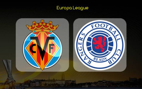 Nhận định Villarreal vs Rangers, 23h55 ngày 20/9: Cúp C2 Châu Âu
