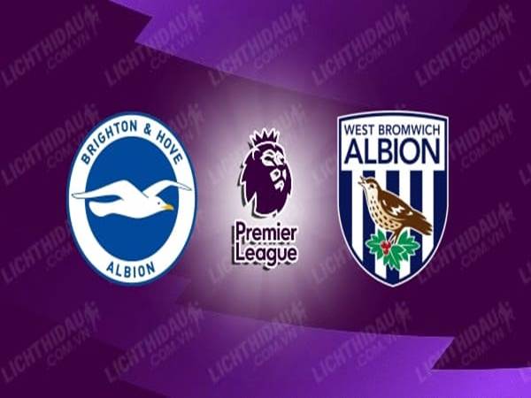 Nhận định Brighton vs West Brom, 00h30 ngày 27/10