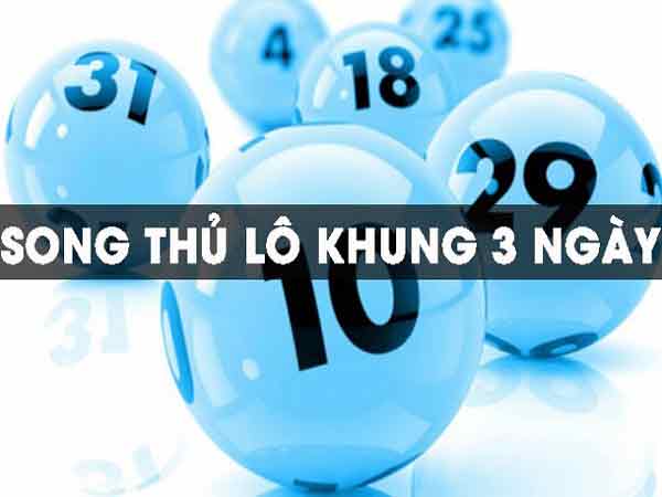 Cách nuôi song thủ lô khung 3 ngày hốt bạc