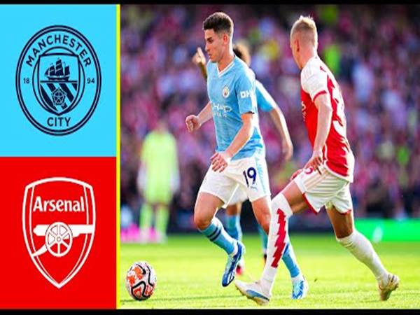 Lịch sử đối đầu Man City vs Arsenal cùng những trận cầu kinh điển