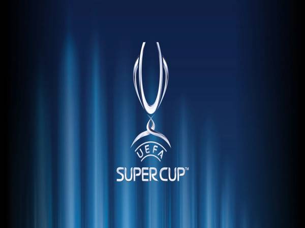 UEFA Super Cup là Cup châu Âu hấp dẫn