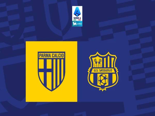 Soi kèo bóng đá Parma với Sassuolo 20h00 ngày 24/05