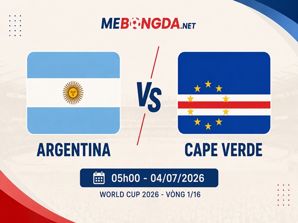 Nhận định kèo Argentina vs Cape Verde 05h00 ngày 04/07 hôm nay